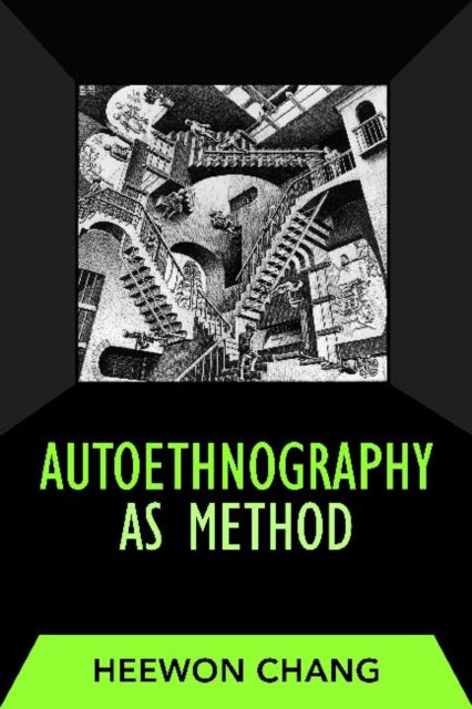 Autoethnography as Method