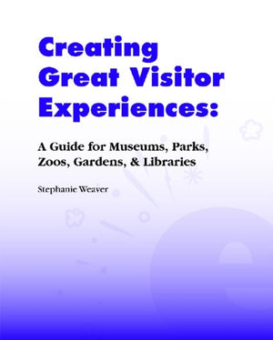 Creating Great Visitor Experiences