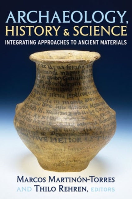 Book cover of: Archaeology, History and Science