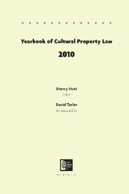 Book cover of: Yearbook of Cultural Property Law 2010. By: Sherry Hutt