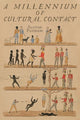 Book cover of: Millennium of Cultural Contact. By: Alistair Paterson