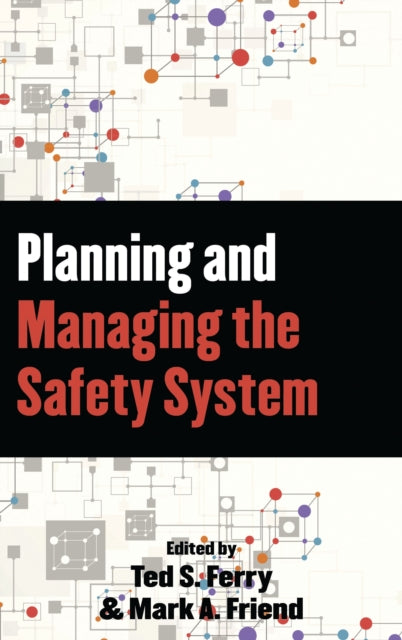 Planning and Managing the Safety System