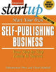 Book cover of: Start Your Own Self-Publishing Business 3/E