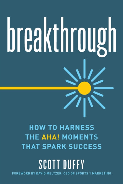 Book cover of: Breakthrough. By: Scott Duffy