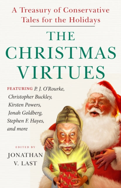 Book cover of: Christmas Virtues. By: Jonathan V. Last