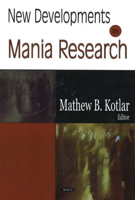 Book cover of: New Developments in Mania Research