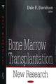 Book cover of: Bone Marrow Transplantation. By: Dale F. Davidson