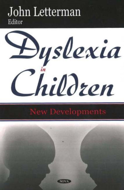 Book cover of: Dyslexia in Children. By: John Letterman