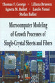 Book cover of: Microcomputer Modeling of Growth Processes of Single-Crystal Sheets & Fibers. By: Thomas F. George