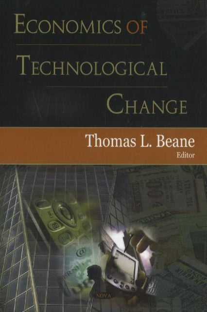 Book cover of: Economics of Technological Change. By: Thomas L. Beane