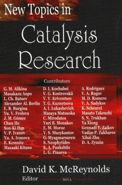 Book cover of: New Topics in Catalysis Research. By: David K. Mcreynolds