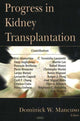 Book cover of: Progress in Kidney Transplantation. By: Dominick W. Mancuso