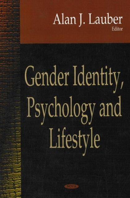 Book cover of: Gender Identity, Psychology & Lifestyle. By: Alan J. Lauber