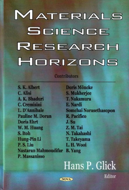 Book cover of: Materials Science Research Horizons. By: Hans P. Glick