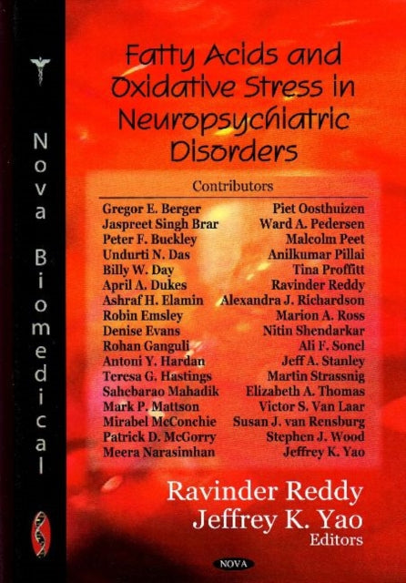 Book cover of: Fatty Acids & Oxidative Stress in Neuropsychiatric Disorders. By: Ravinder, M.D. Reddy