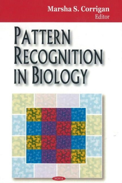 Book cover of: Pattern Recognition in Biology. By: Marsha S. Corrigan