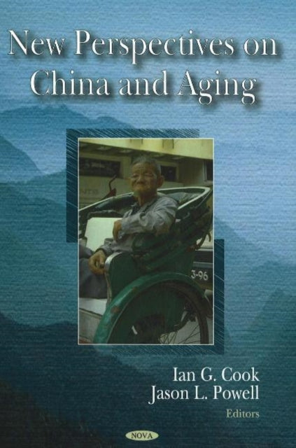 Book cover of: New Perspectives on China & Aging