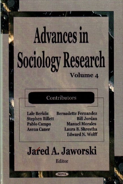 Book cover of: Advances in Sociology Research. By: Jared A. Jaworski