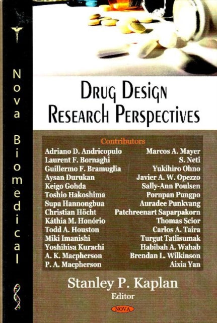 Book cover of: Drug Design Research Perspectives. By: Stanley P. Kaplan
