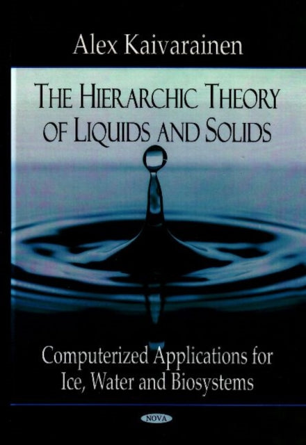 Book cover of: Hierarchic Theory of Liquids & Solids. By: A. I. Ki︠a︡ĭvi︠a︡ri︠a︡ĭnen