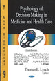 Book cover of: Psychology of Decision Making in Medicine & Health Care