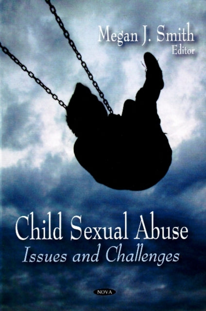 Book cover of: Child Sexual Abuse. By: Megan J. Smith