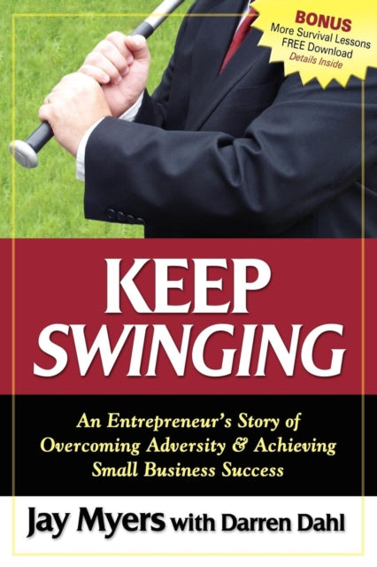 Book cover of: Keep Swinging. By: Jay Myers