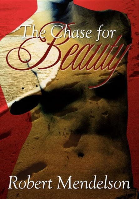 Book cover of: Chase for Beauty. By: Robert Mendelson