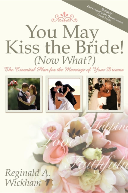 Book cover of: You May Kiss the Bride! (Now What?). By: Reginald A. Wickham
