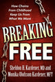 Book cover of: Breaking Free. By: Sheldon H. Kardener
