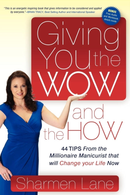 Book cover of: Giving You the WOW and the HOW