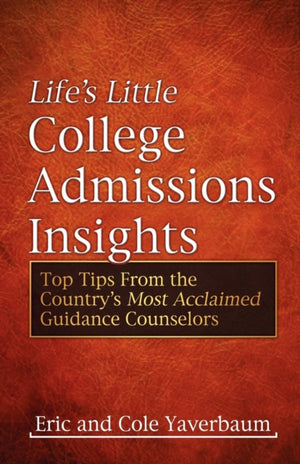 Life's Little College Admissions Insights
