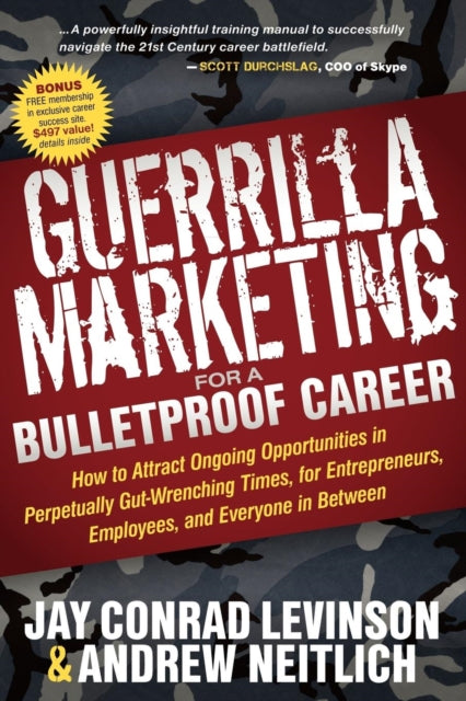 Book cover of: Guerrilla Marketing for a Bulletproof Career