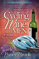 Book cover of: Cycling, Wine, and Men