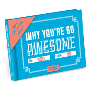 Knock Knock Why You're So Awesome Book Fill in the Love Fill-in-the-Blank Book & Gift Journal