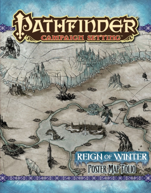 Book cover of: Pathfinder Campaign Setting: Reign of Winter Poster Map Folio
