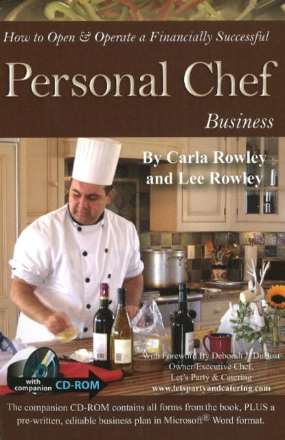 How to Open & Operate a Financially Successful Personal Chef Business