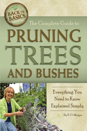 Complete Guide to Pruning Trees & Bushes