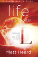 Book cover of: Life with a Capital L (Participant's Guide). By: Matt Heard