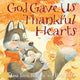Book cover of: God Gave Us Thankful Hearts. By: Lisa Tawn Bergren