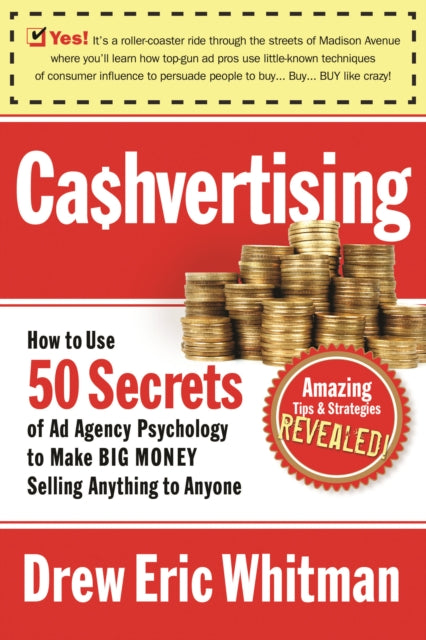 Book cover of: Cashvertising. By: Drew Eric Whitman