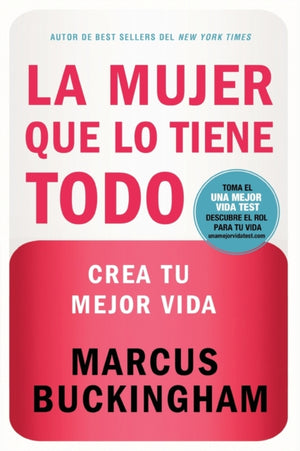 La mujer que lo tiene todo