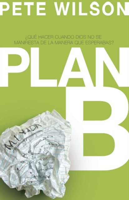 Book cover of: Plan B. By: Pete Wilson