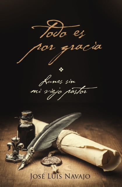Book cover of: Todo es por gracia. By: José Luis Navajo