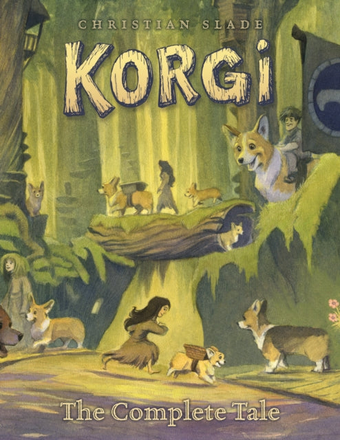 Book cover of: Korgi: The Complete Tale. By: Christian Slade