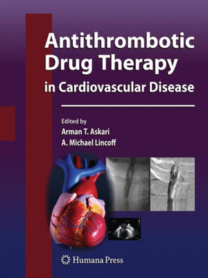 Antithrombotic Drug Therapy in Cardiovascular Disease