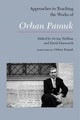 Book cover of: Approaches to Teaching the Works of Orhan Pamuk