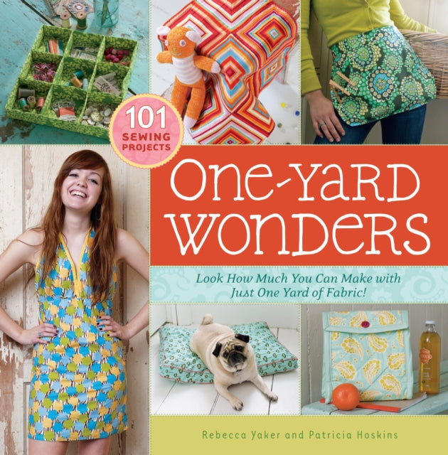 Book cover of: One-Yard Wonders. By: Rebecca Yaker