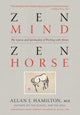 Zen Mind, Zen Horse