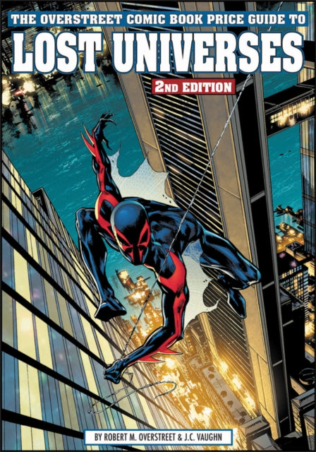 Book cover of: Overstreet Comic Book Price Guide To Lost Universes #2. By: Robert M. Overstreet
